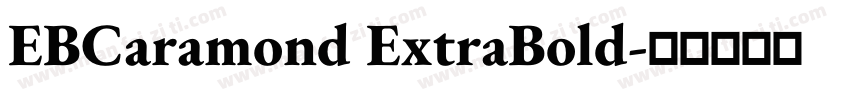 EBCaramond ExtraBold字体转换